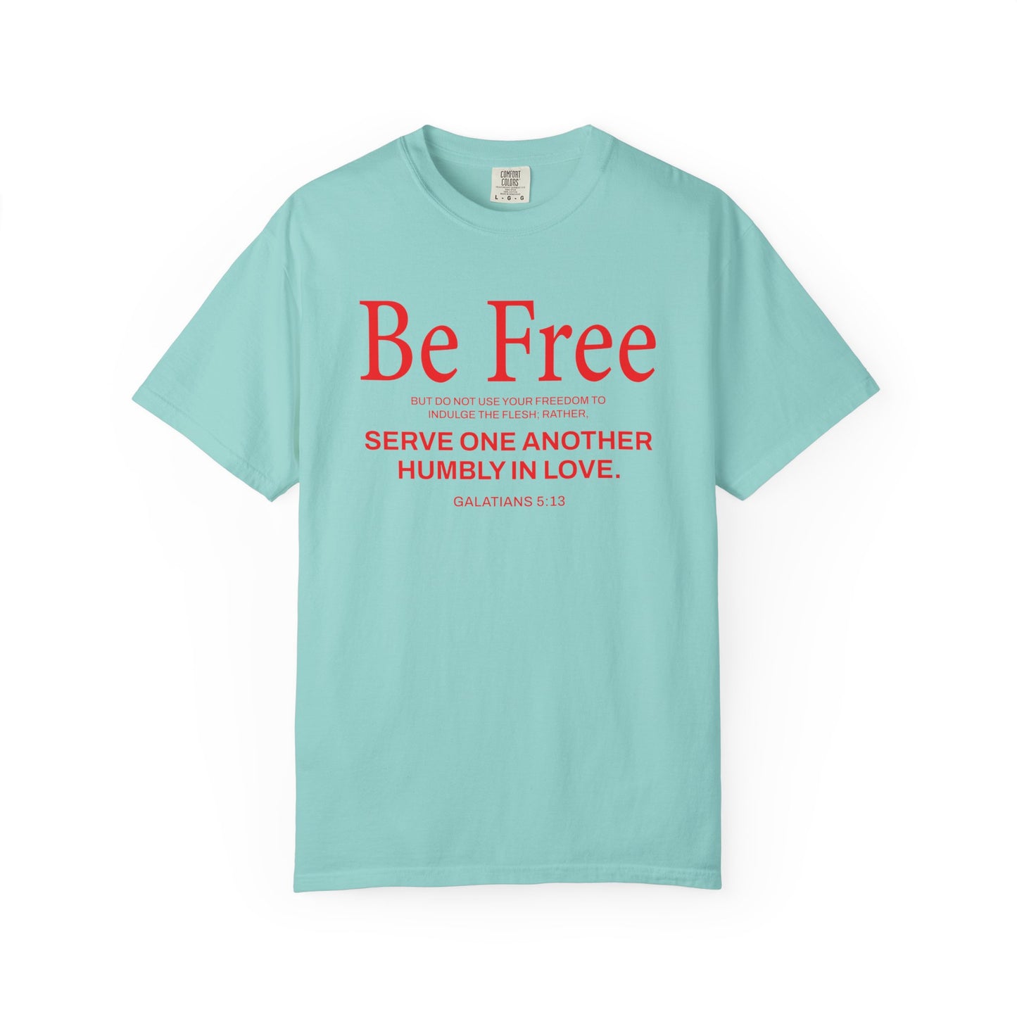 Be Free "Galatians 5:13" Red