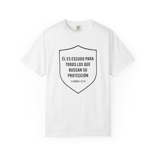 El Es Escudo Para Todos "2 Samuel 22:31" 100% T-Shirt