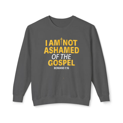 I Am Not Ashamed of The Gospel "Romans 1:16" GOLD