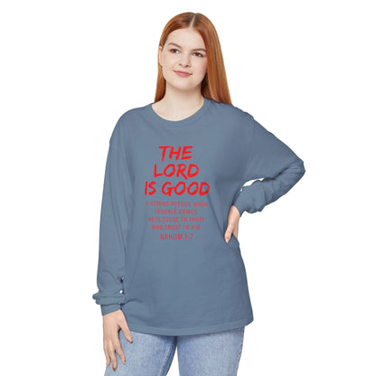 The Lord is Good "Nahum 1:7" Red Long Sleeve