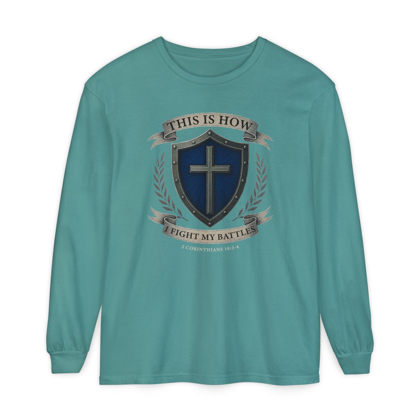 This Is How I Fight My Battles "2 Corinthians 10:3-4"