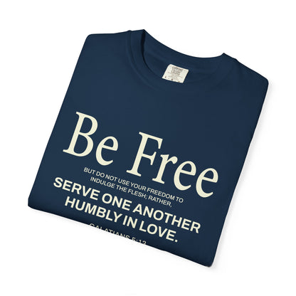 Be Free "Galatians 5:13" Beige