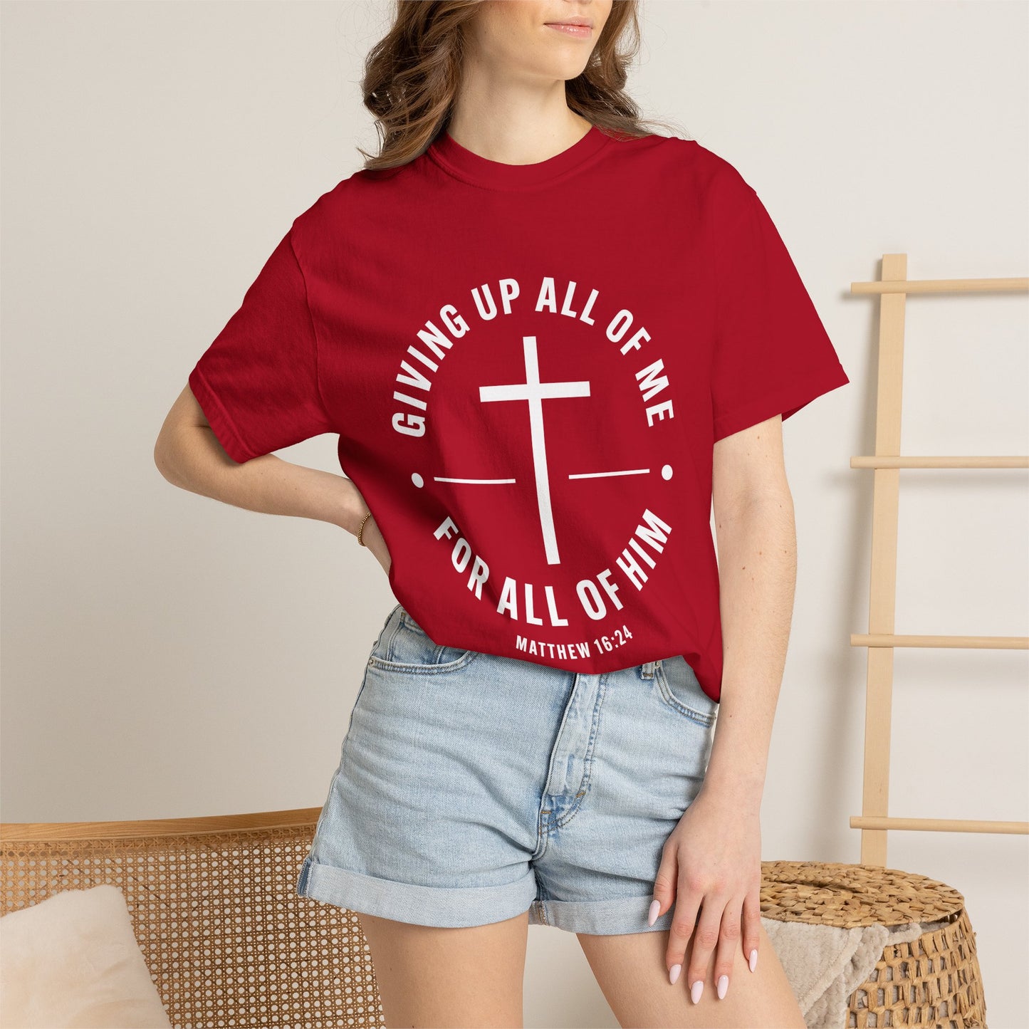 Giving up All Of Me "Matthew 16:24" 100% Cotton T-Shirt