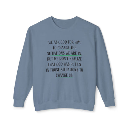 Change the Situation 100% Cotton Crewneck Sweatshirt