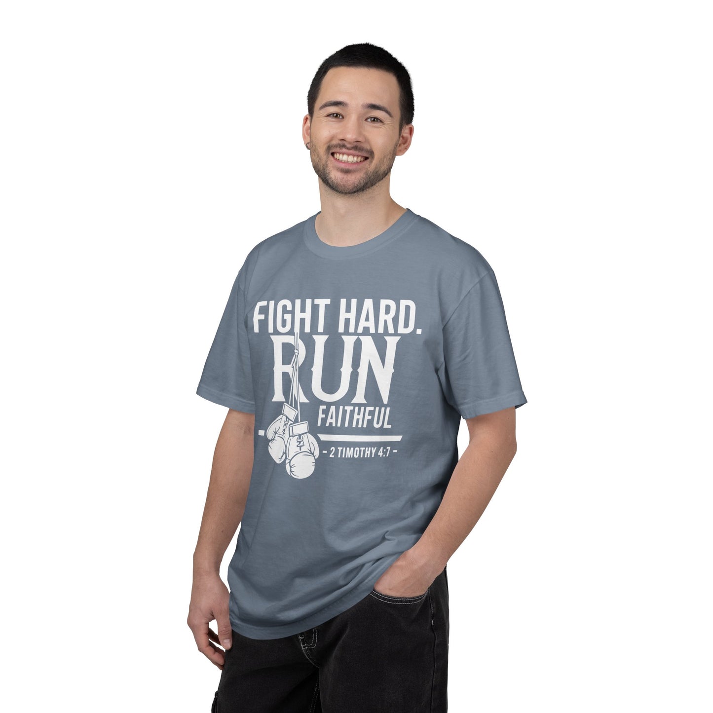 Fight Hard — 2 Timothy 4:7 T-Shirt