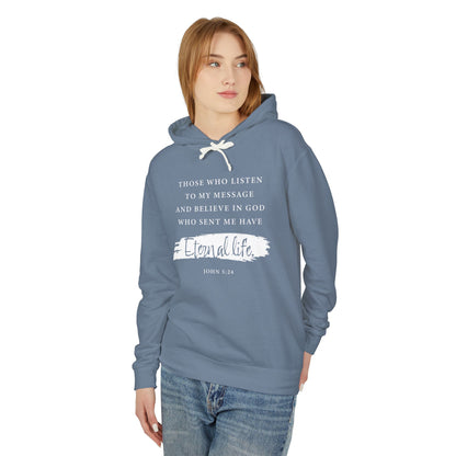 Eternal Life John 5:24 — Inspirational Christian Scripture  Faith-Based Christian Hoodie