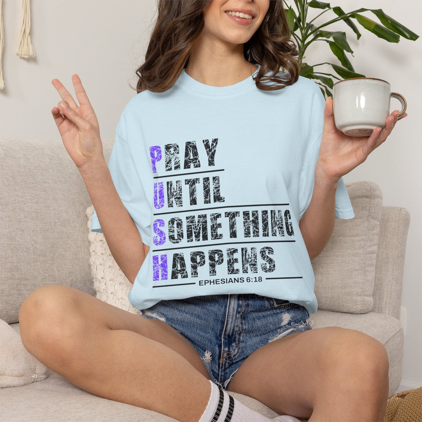 PUSH Ephesians 6:18 100% Cotton Faith & Prayer Graphic Tee