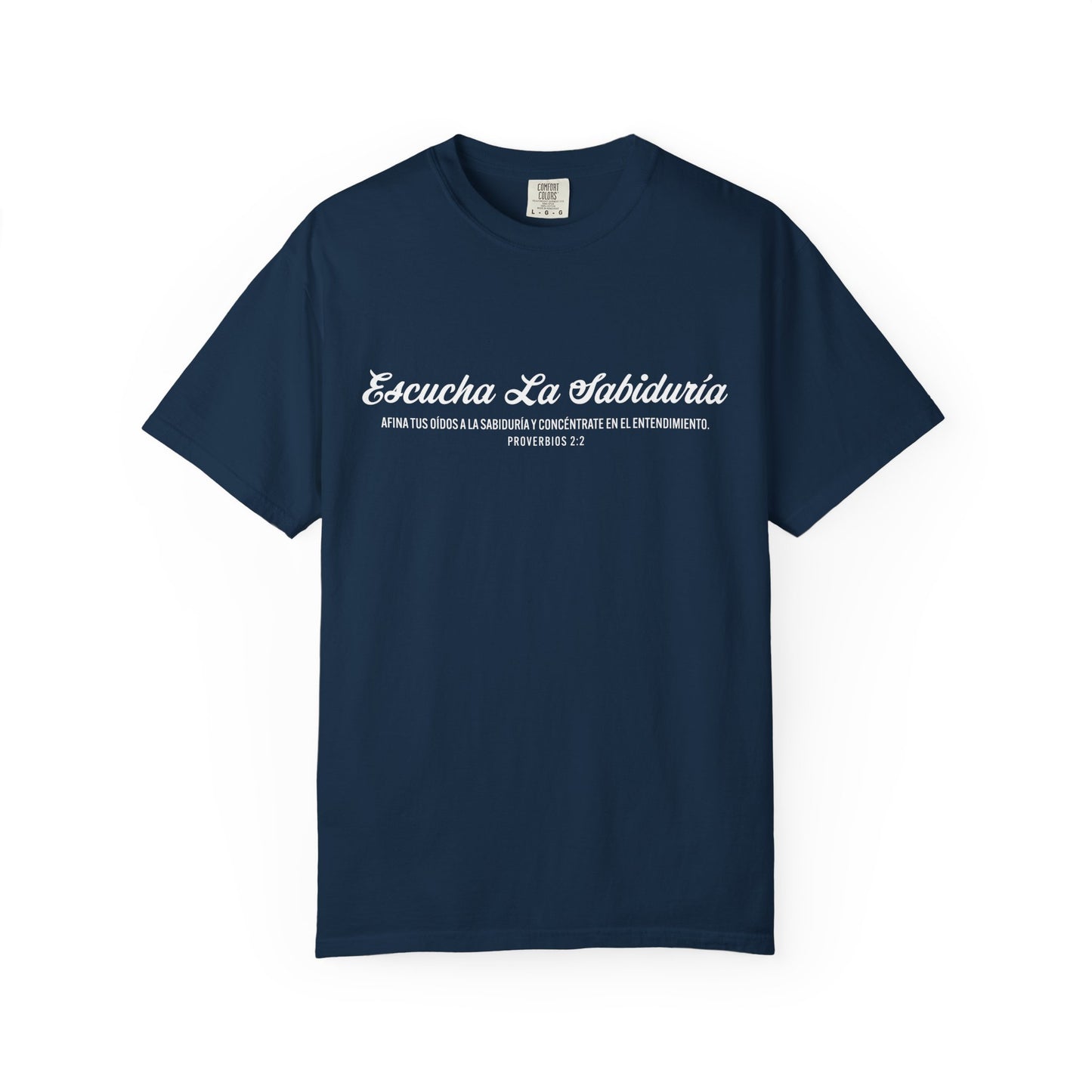 Proverbios 2:2 "Escucha la Sabiduría" T-Shirt