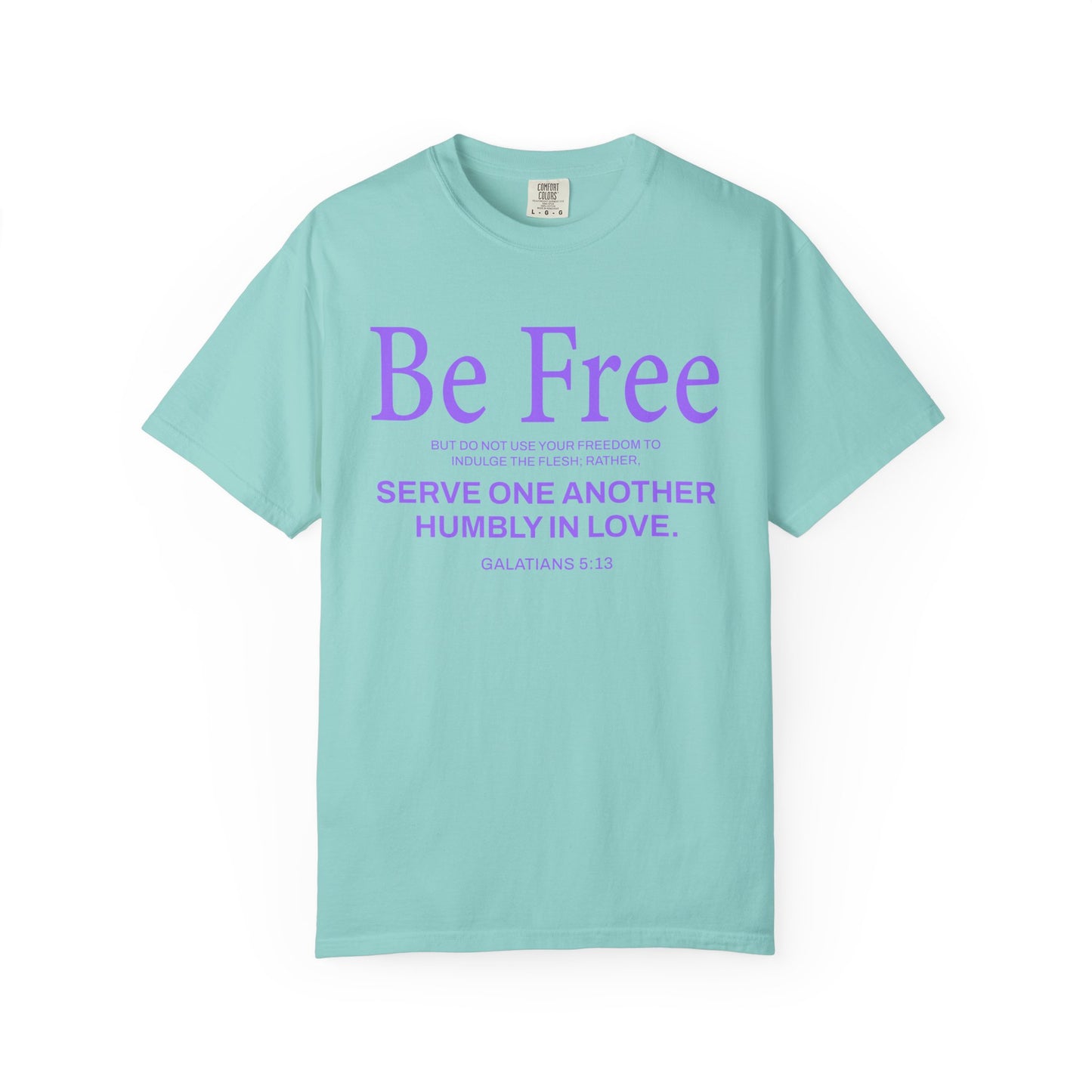 Be Free "Galatians 5:13" PURPLE 100% Cotton T-Shirt