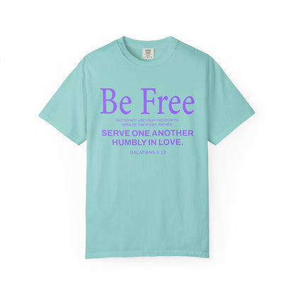 Be Free "Galatians 5:13" PURPLE 100% Cotton T-Shirt