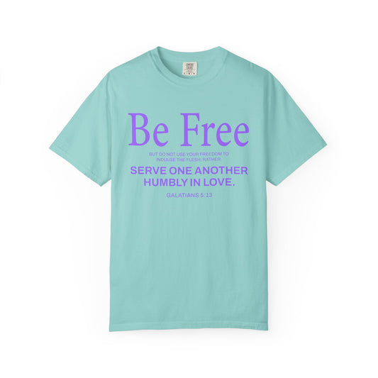 Be Free "Galatians 5:13" PURPLE 100% Cotton T-Shirt