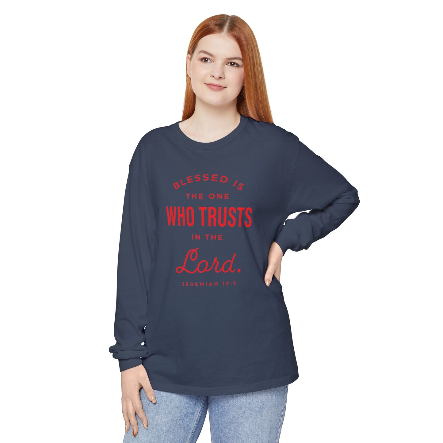 Jeremiah 17:7 'Blessed Is the One Who Trusts in the Lord' 100% Cotton Red Letters Long Sleeve Tee