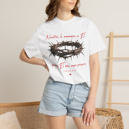 Jesus Crown of Thorns T-Shirt — "Naciste a amarme a Él" Christian Faith Tee