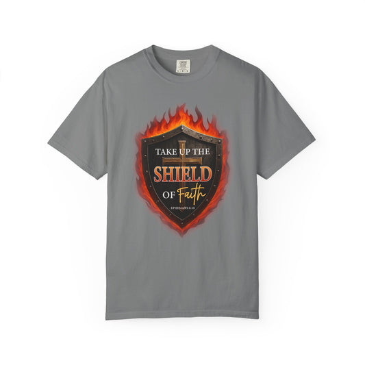 Take Up The Shield of Faith "Ephesians 6:16" 100% Cotton T-Shirt