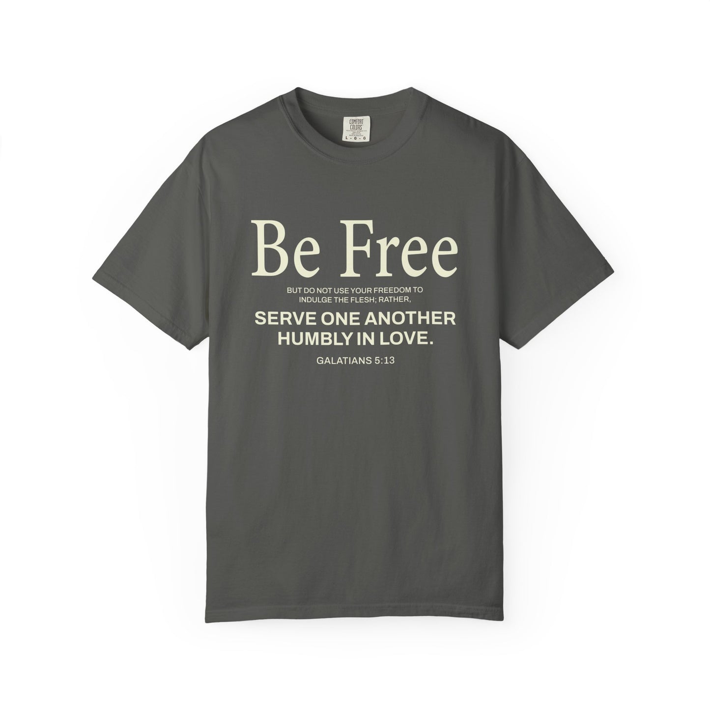 Be Free Galatians 5:13 Beige T-Shirt — Inspirational Christian Tee