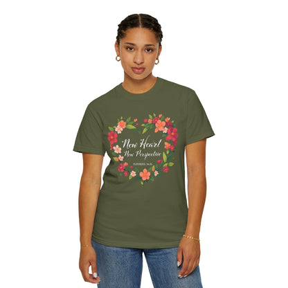 New Heart and New Perspective "Ezekiel 36:26" 100% Cotton T Shirt