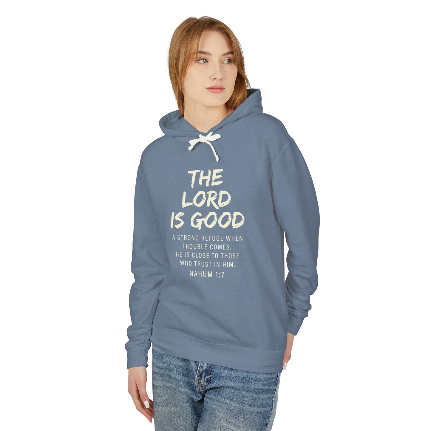 The Lord is Good "Nahum 1:7" beige 100%cotton Hoodie
