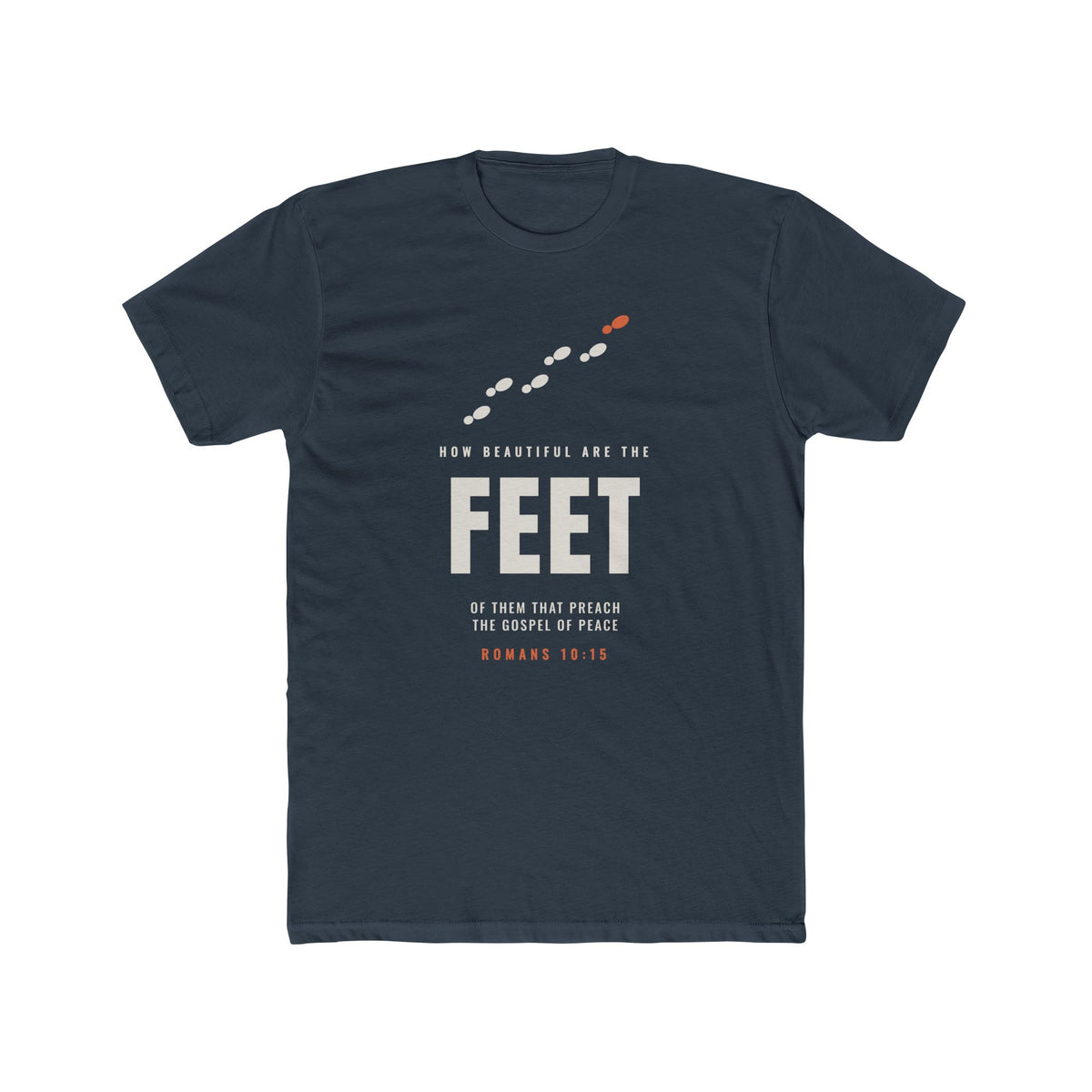 How Beautiful Are the Feet Faith-Inspired Christian T-Shirt