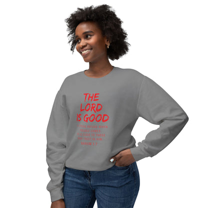 The Lord Is Good "Nahum 1:7" Red Sweatshirt
