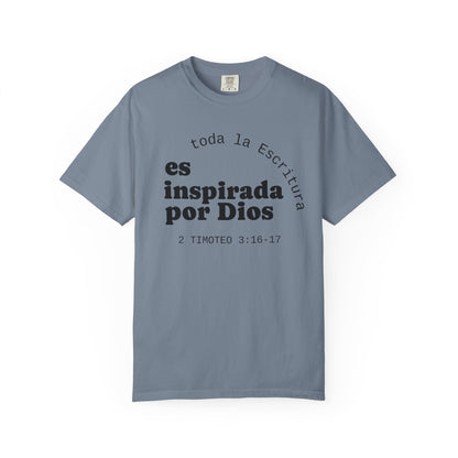 Toda la Escritura es inspirada por Dios  "2 Timoteo 3:16-17" 100% Cotton Shirt