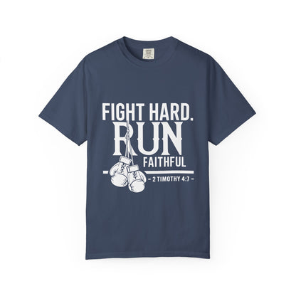 Fight Hard Run Faithful T-Shirt — Christian Boxing Inspirational Tee (2 Timothy 4:7)