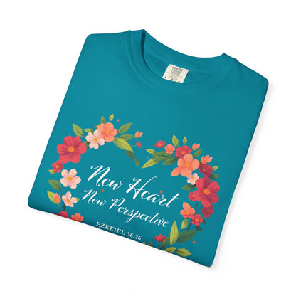 New Heart and New Perspective "Ezekiel 36:26" 100% Cotton T Shirt