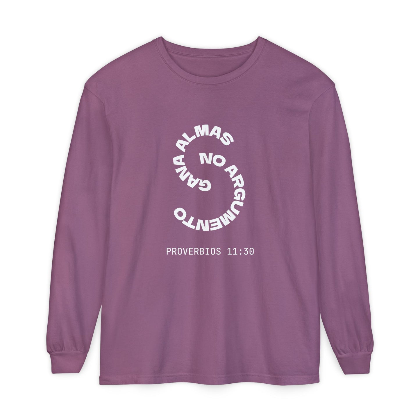 Proverbs 11:30 "Gana Almas" 100% Cotton Long Sleeve Tee