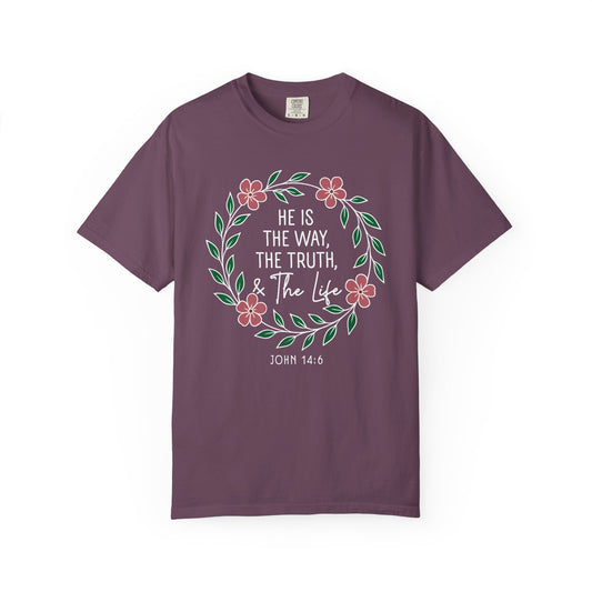 He is The Way The Truth & The Life  Flowers "John 14:6" 100% cotton T-shirt
