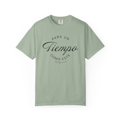 Para un Tiempo Como Este Ester 4:14 100% Cotton T-Shirt — Spanish Wise Woman Bible Verse