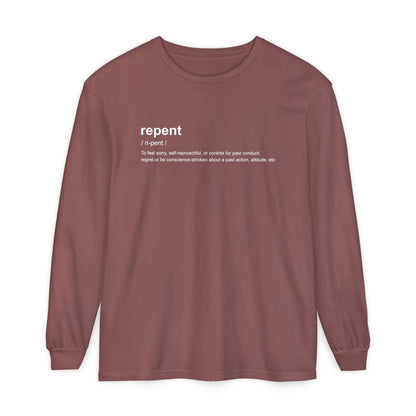 Repent Definition 100% Cotton Long Sleeve T-Shirt — Garment-Dyed
