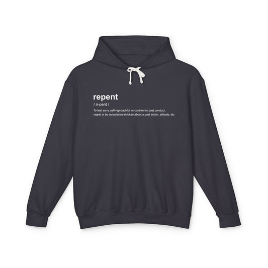 Repent Definition 100% Cotton Hoodie — Lightweight Religious Pullover