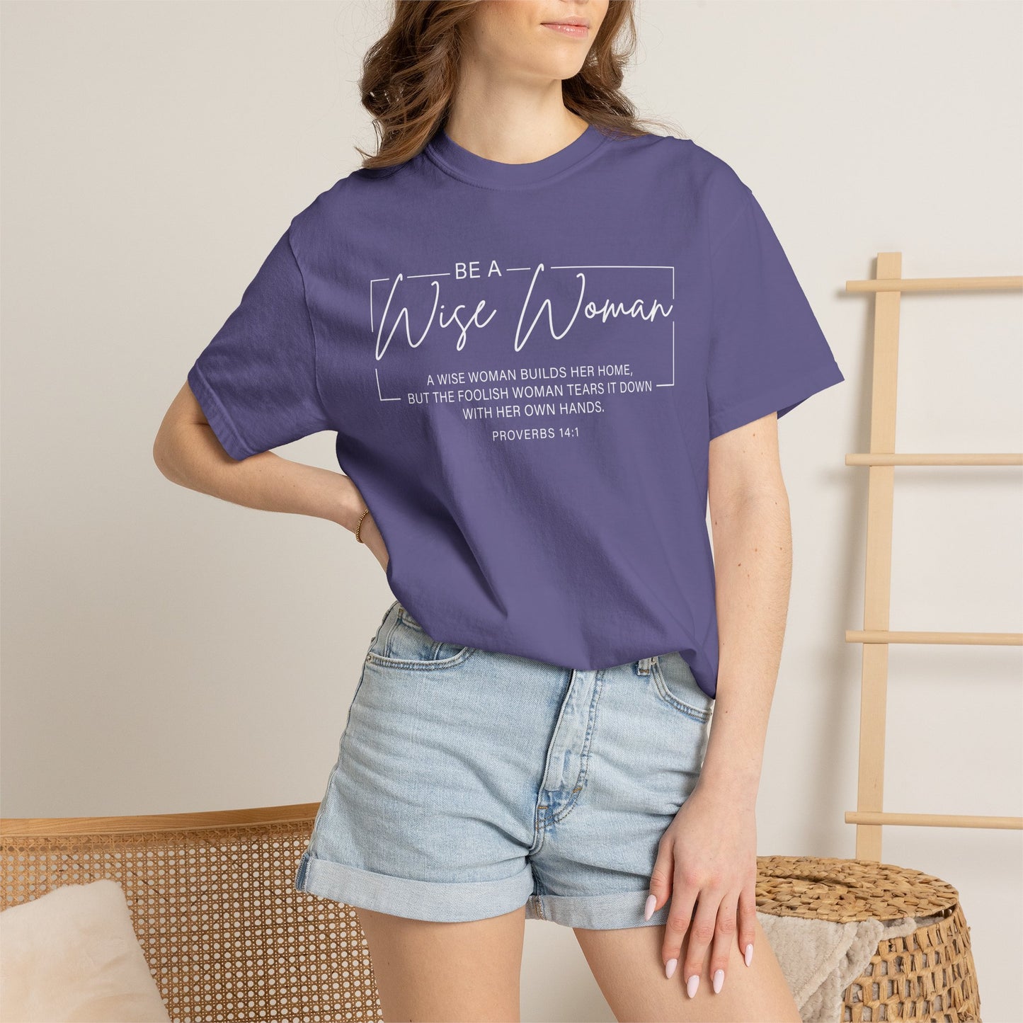Wise Woman Proverbs 14:1 100% Cotton T-Shirt — Christian Inspirational Tee
