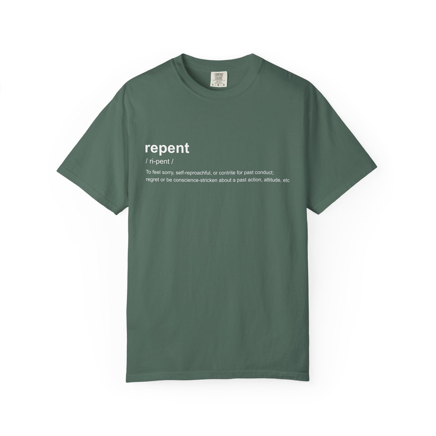 Repent Definition T-Shirt — 100% Cotton Garment-Dyed
