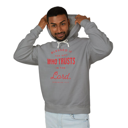 Blessed is The One Who Trusts in The Lord "Jeremiah 17:7" 100% Cotton Hoodie