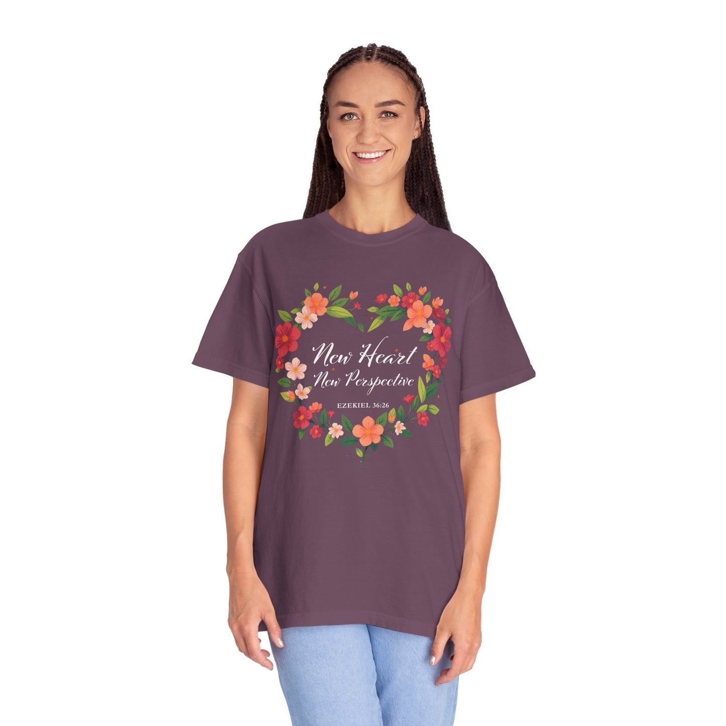 New Heart and New Perspective "Ezekiel 36:26" 100% Cotton T Shirt