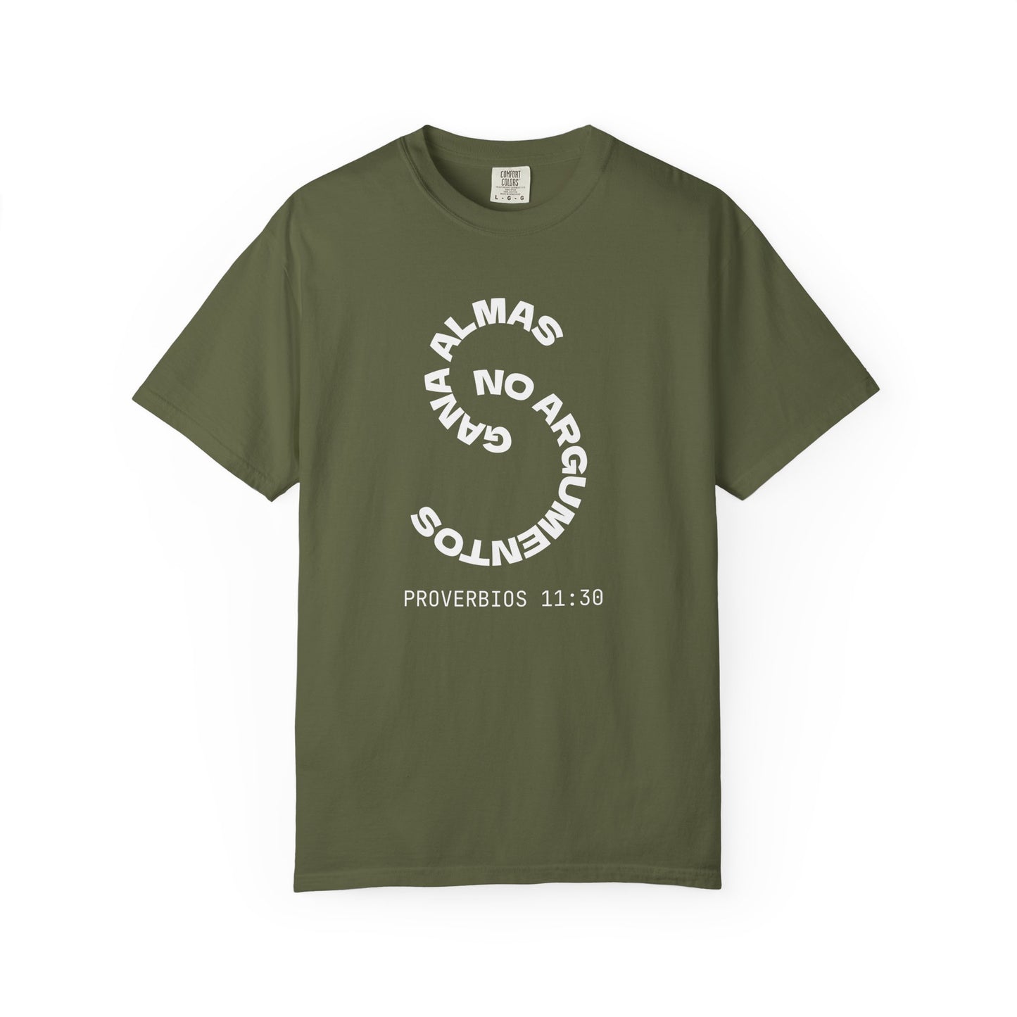 Proverbs 11:30 'Gana Almas No Argumentos' 100% Cotton T-Shirt
