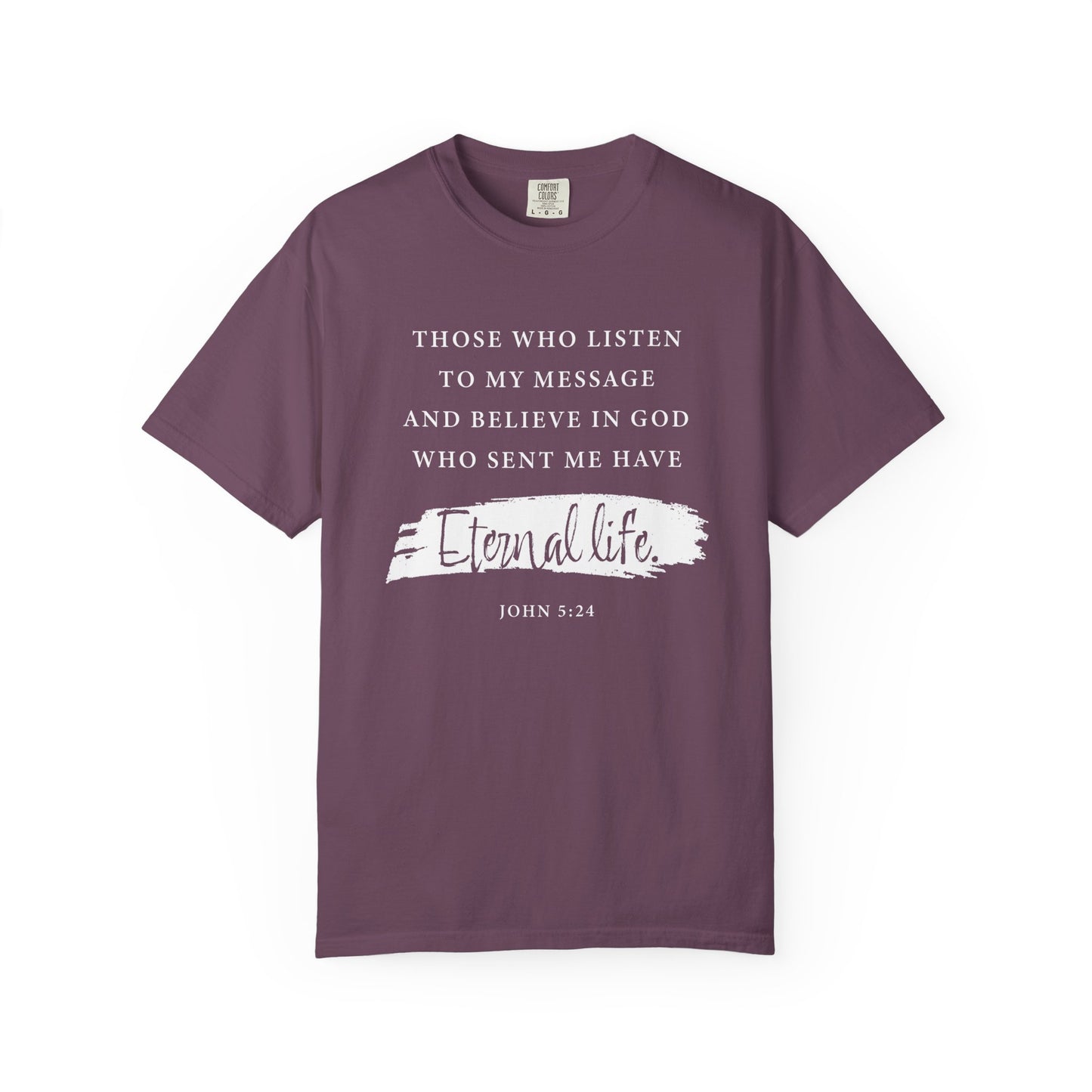 John 5:24 'Eternal Life' T-Shirt — Faith-Based Cotton Tee