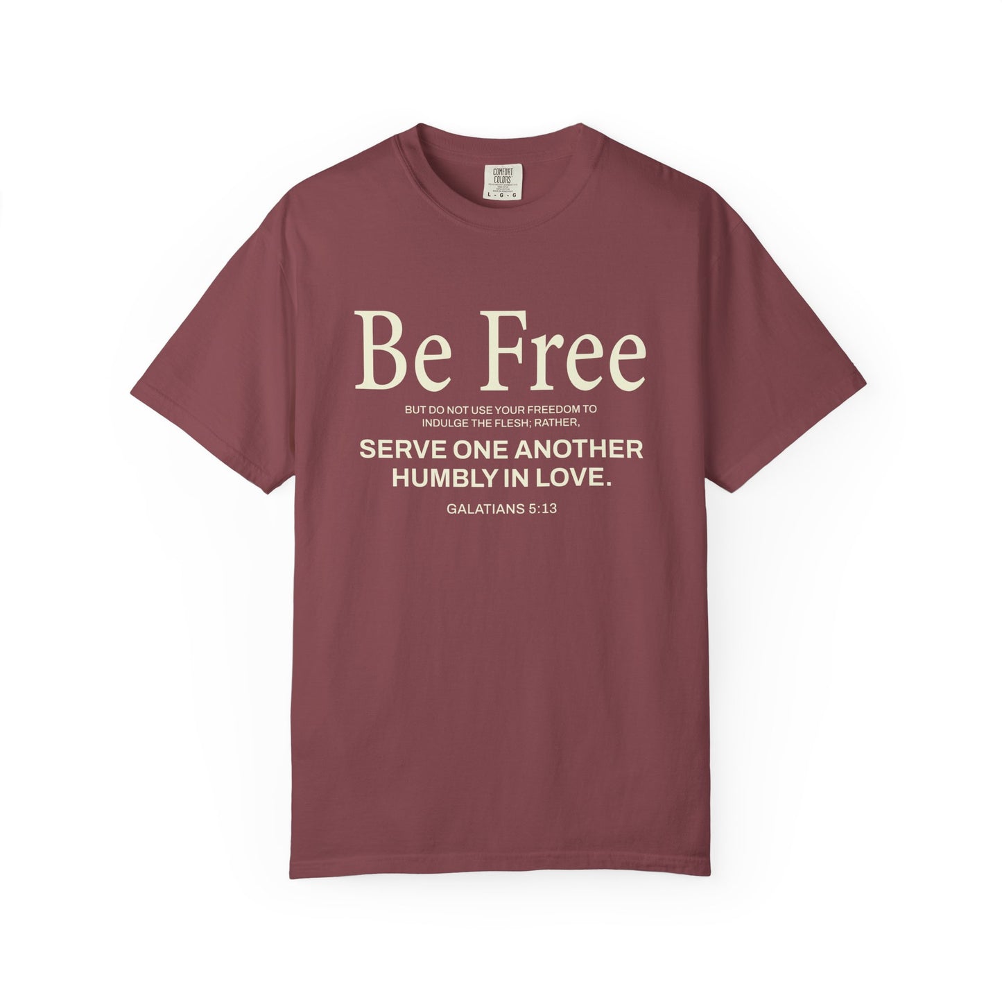 Be Free "Galatians 5:13" Beige