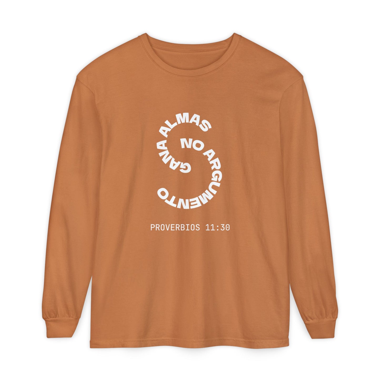 Proverbs 11:30 "Gana Almas" 100% Cotton Long Sleeve Tee