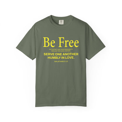 Be Free "Galatians 5:13" Yellow 100% Cotton T-Shirt