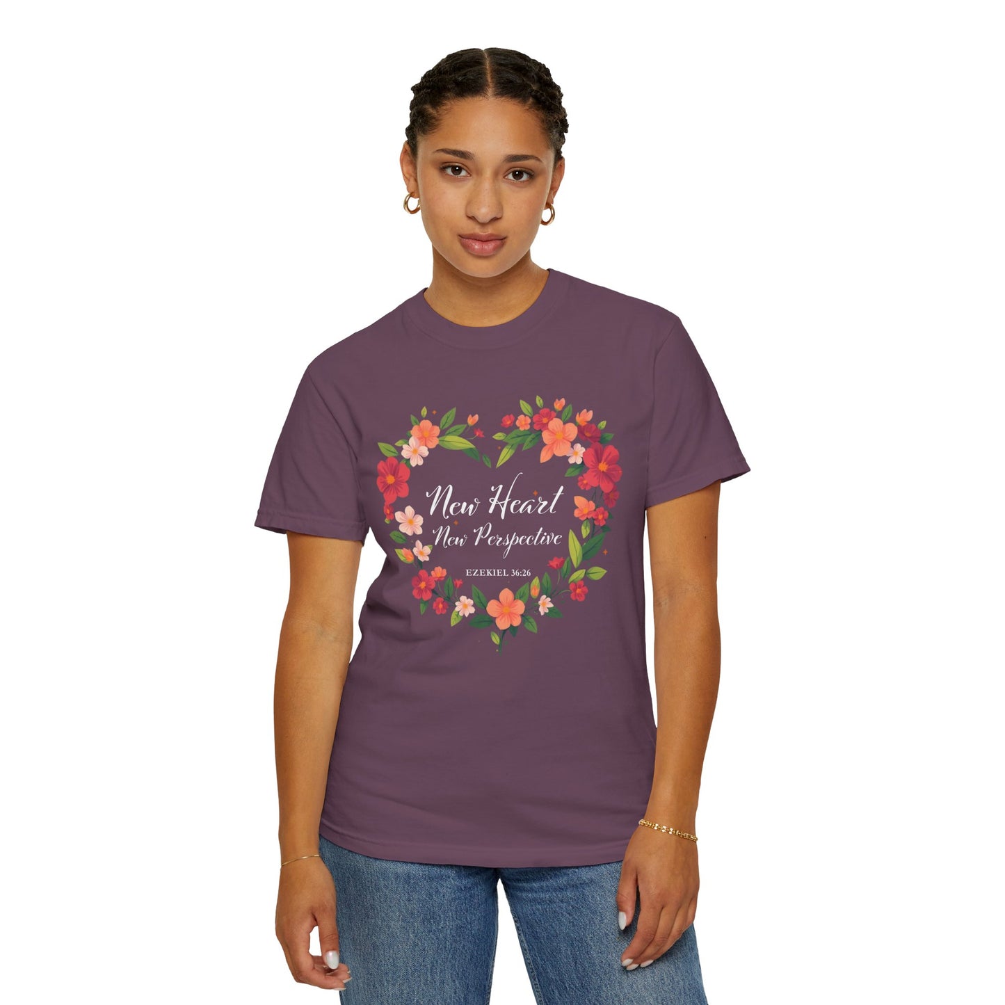 New Heart and New Perspective "Ezekiel 36:26" 100% Cotton T Shirt