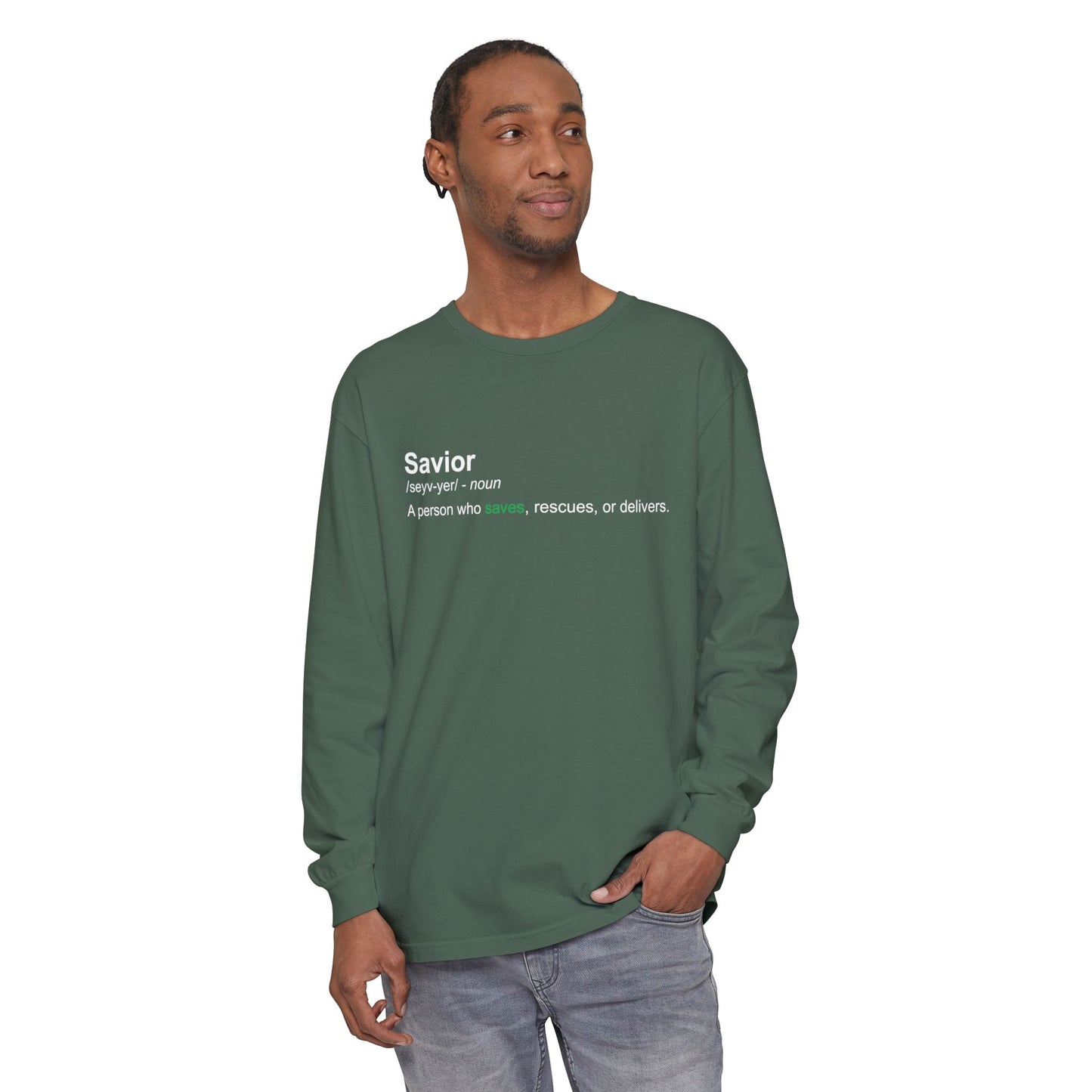 Savior Definition 100% cotton Long Sleeve Comfort Color
