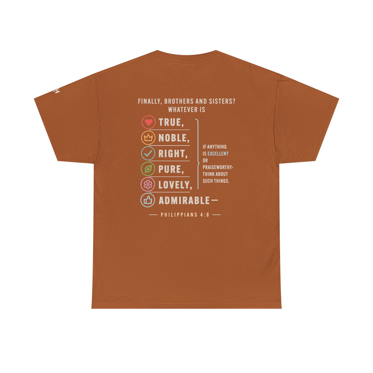 Philippians 4:8 True Noble Right Pure Lovely Adorably Christian T-Shirt