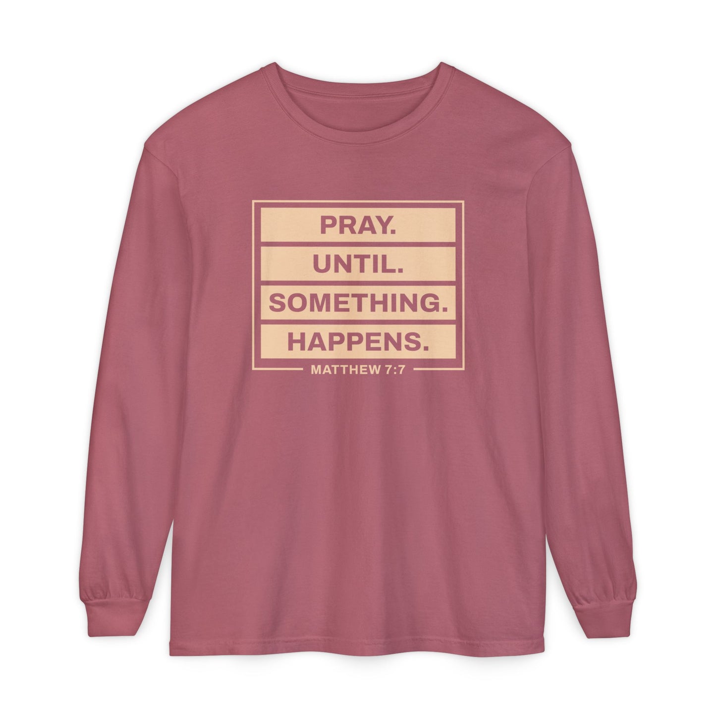 Pray Until Something Happens "Ephesians 6:18"