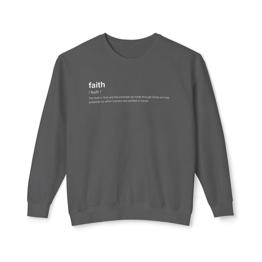Faith Definition Crewneck Sweatshirt — 'faith definition 100% cotton' Graphic