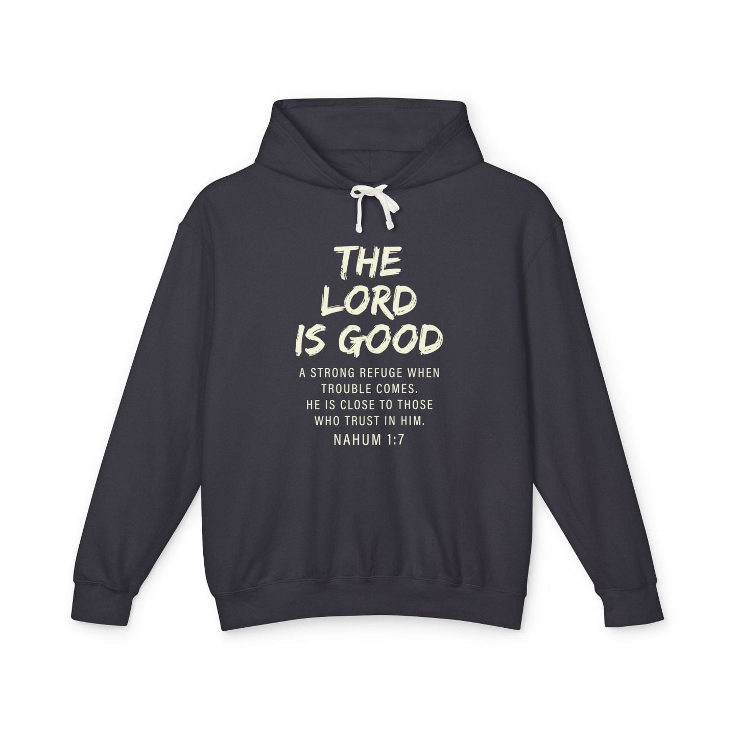 The Lord is Good "Nahum 1:7" beige 100%cotton Hoodie