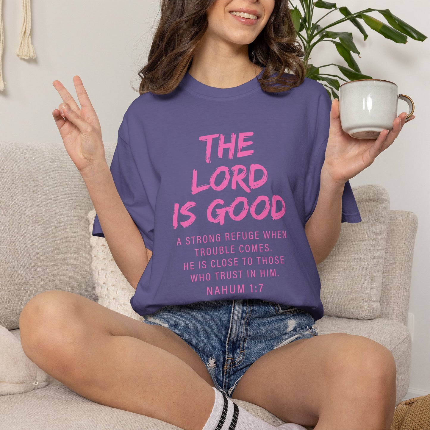 The Lord Is Good Nahum 1:7 pink T-Shirt