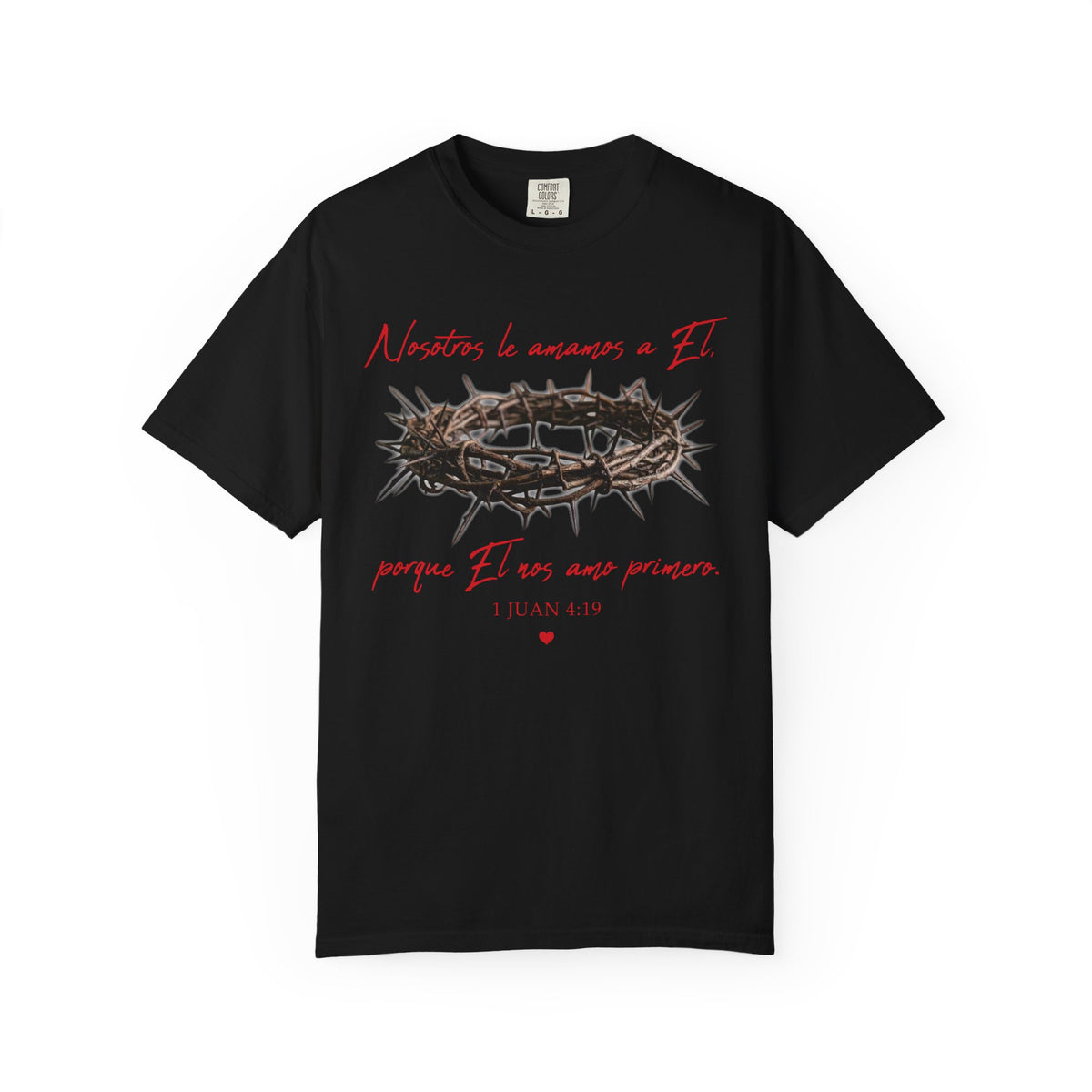 Jesus Crown of Thorns T-Shirt — "Naciste a amarme a Él" Christian Faith Tee