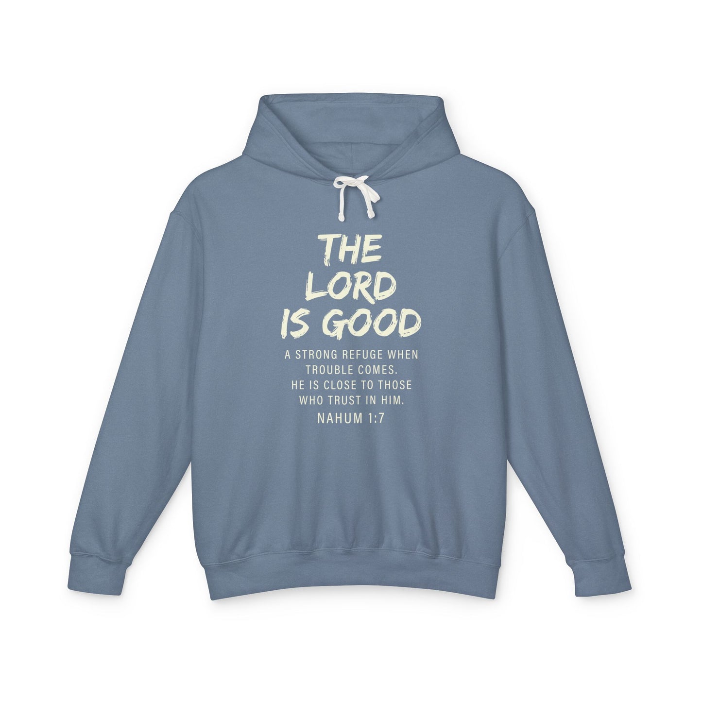 The Lord is Good "Nahum 1:7" beige 100%cotton Hoodie