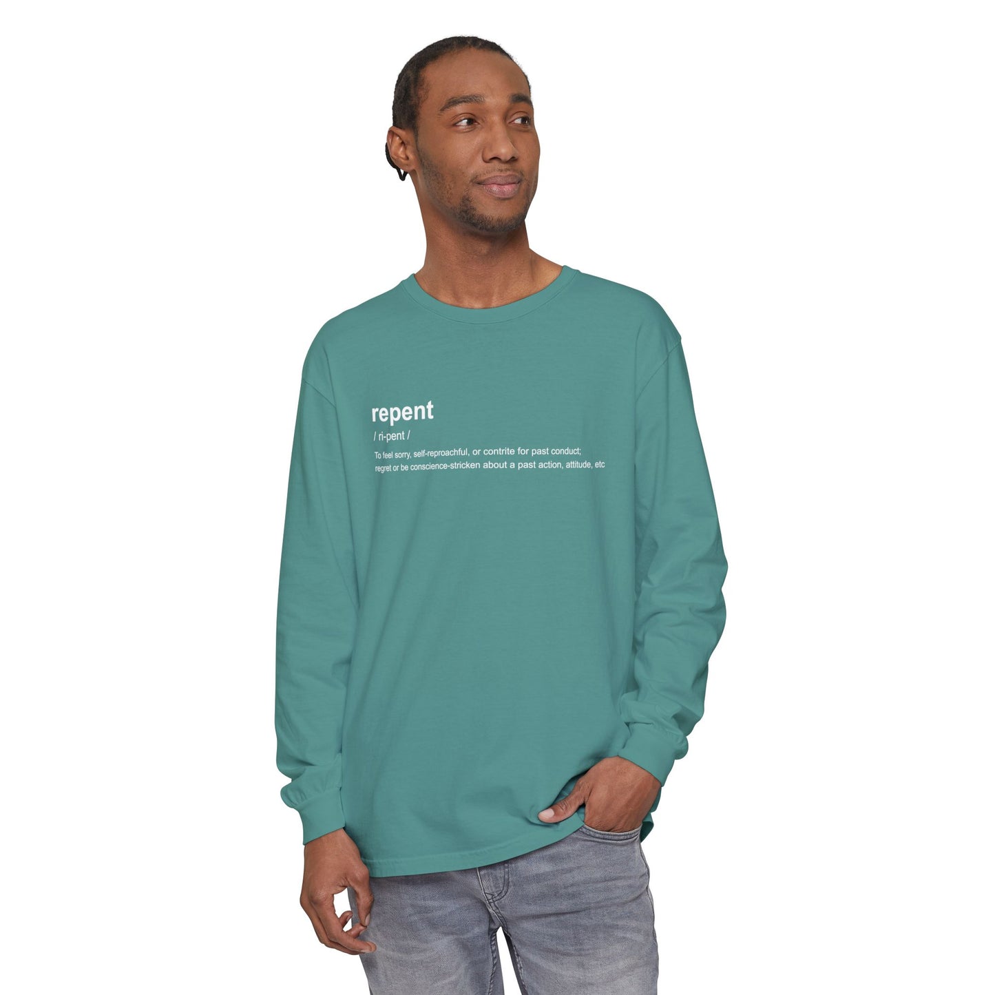Repent Definition 100% Cotton Long Sleeve T-Shirt — Garment-Dyed